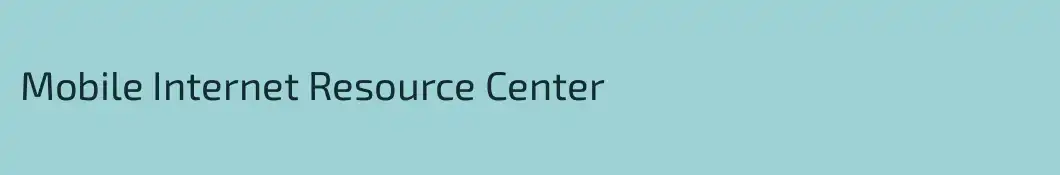 Mobile Internet Resource Center